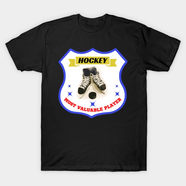 most valuable player hockey T-Shirt by Aspectartworks